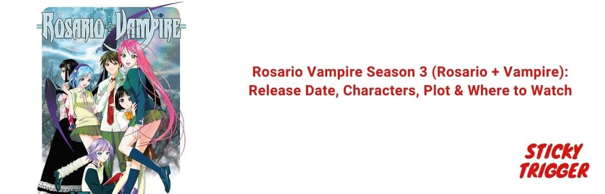 rosario vampire anime season 3